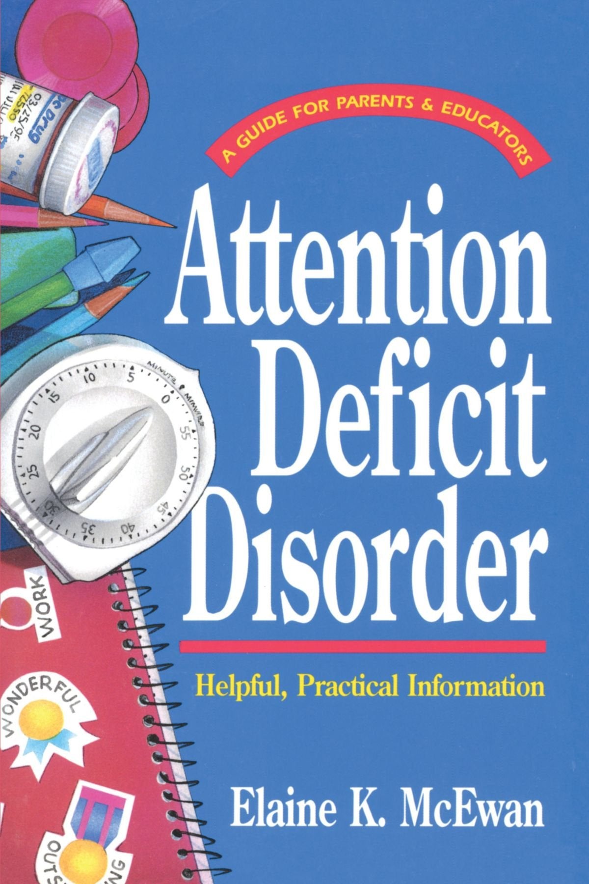 Attention Deficit Disorder (Guides for Parents and Educators Series),Used