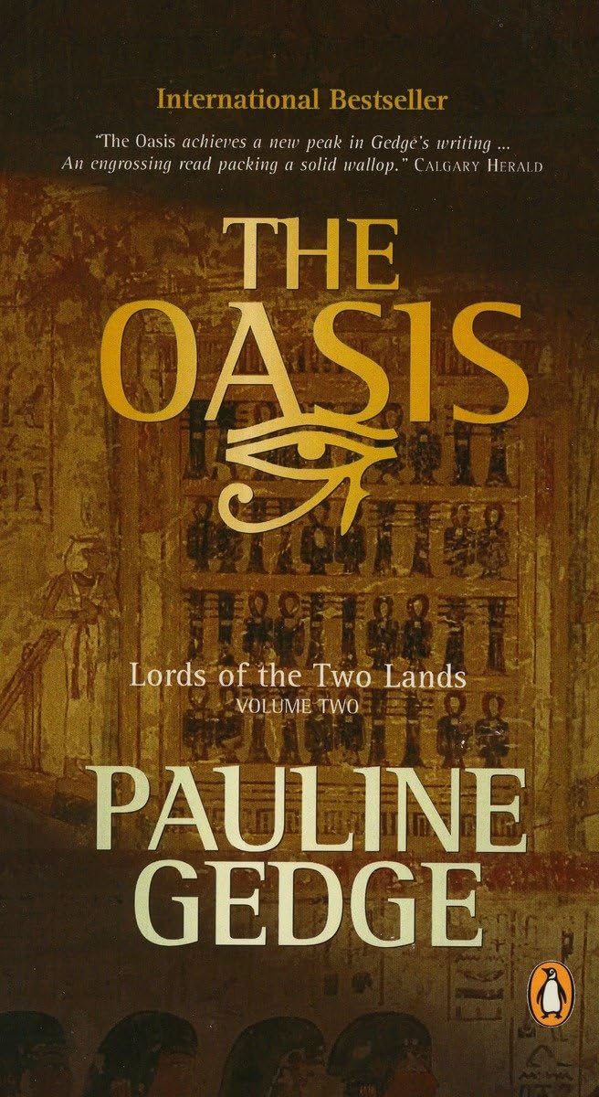 The Oasis (Lords Of The Two Lands, Book 2),Used