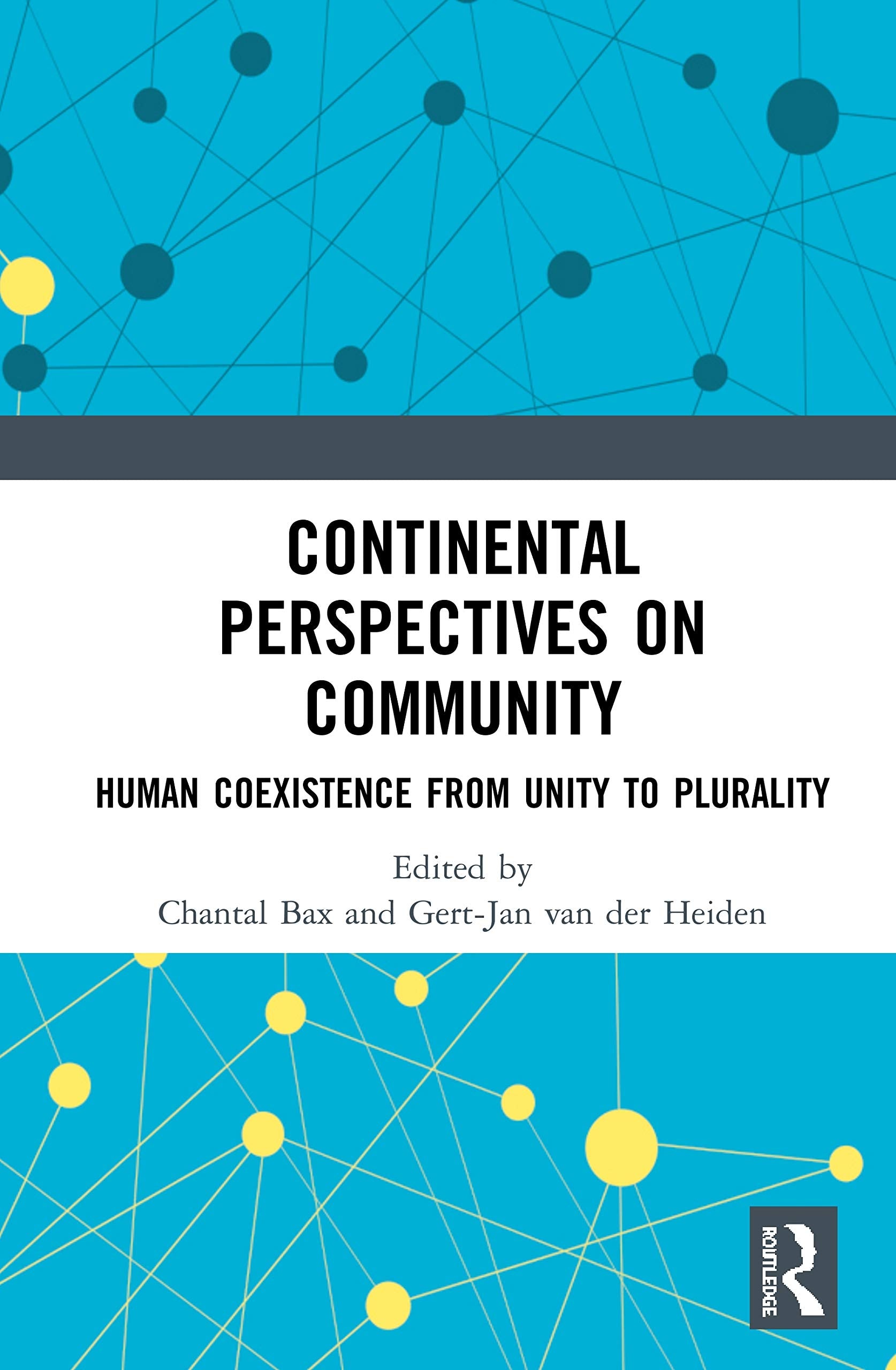 Continental Perspectives on Community: Human Coexistence from Unity to Plurality,Used