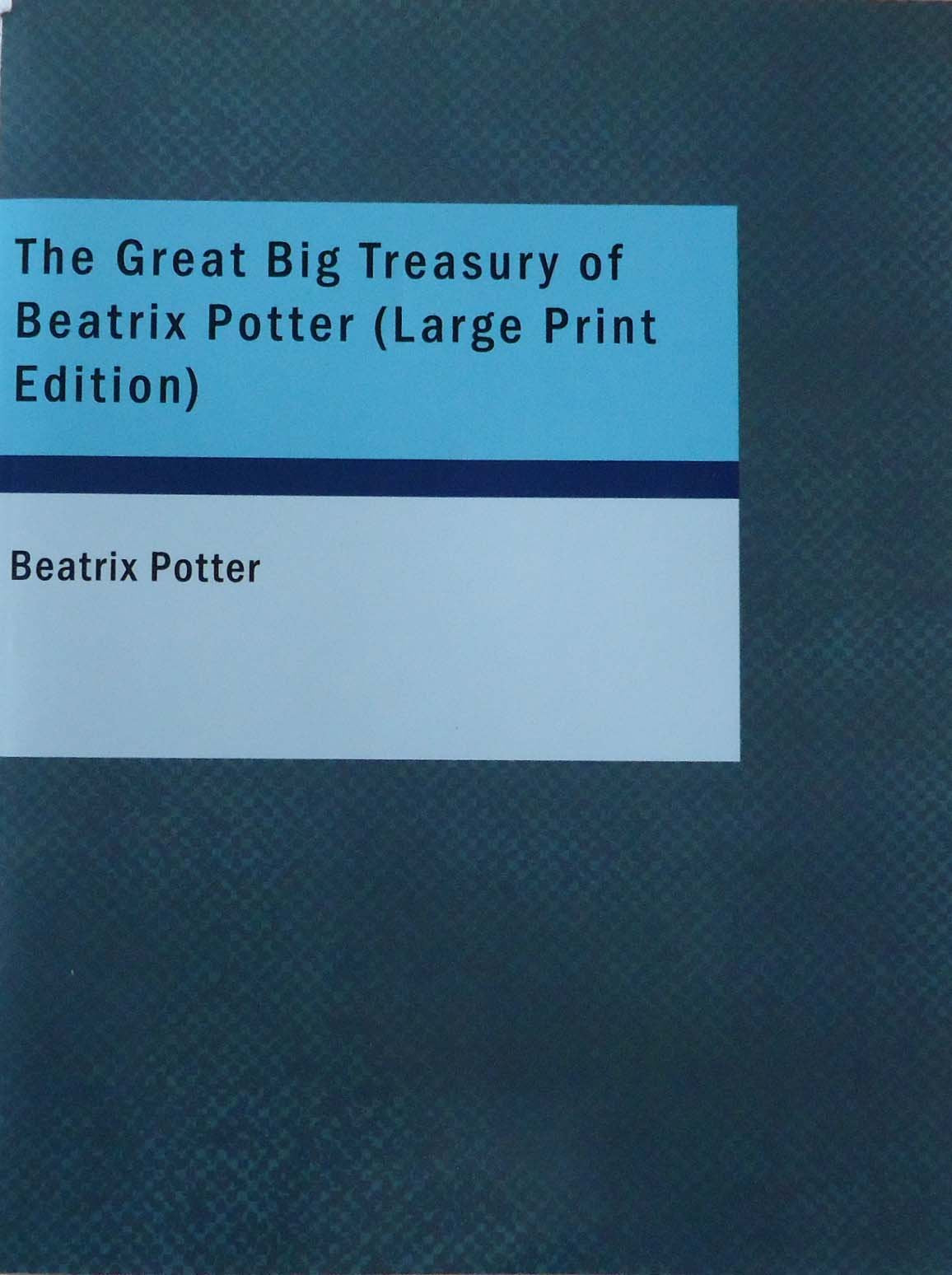 The Great Big Treasury of Beatrix Potter,Used