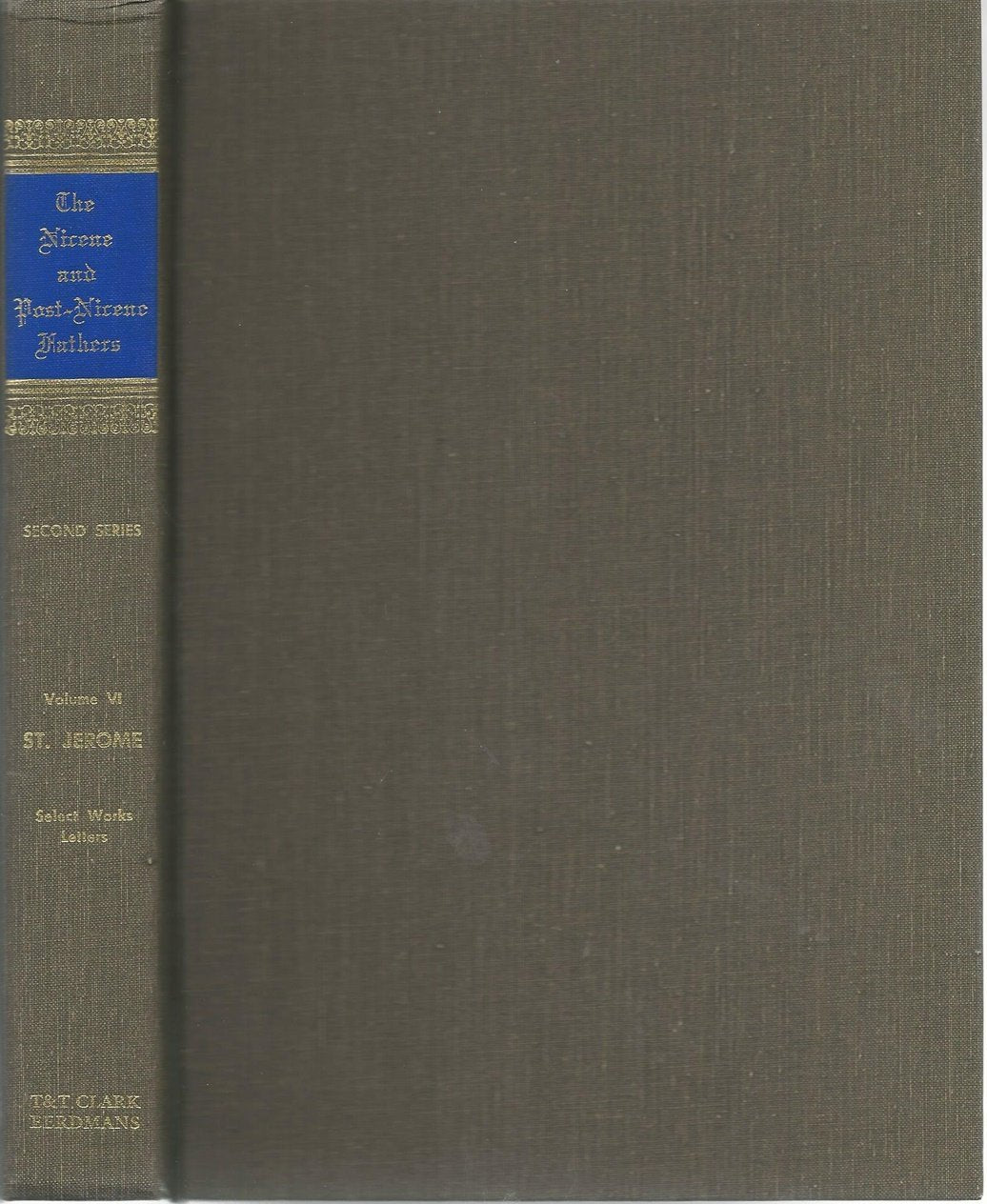 Nicene and PostNicene Fathers: Saint Jerome (The Early Church Fathers Ser 2, Volume 6),New