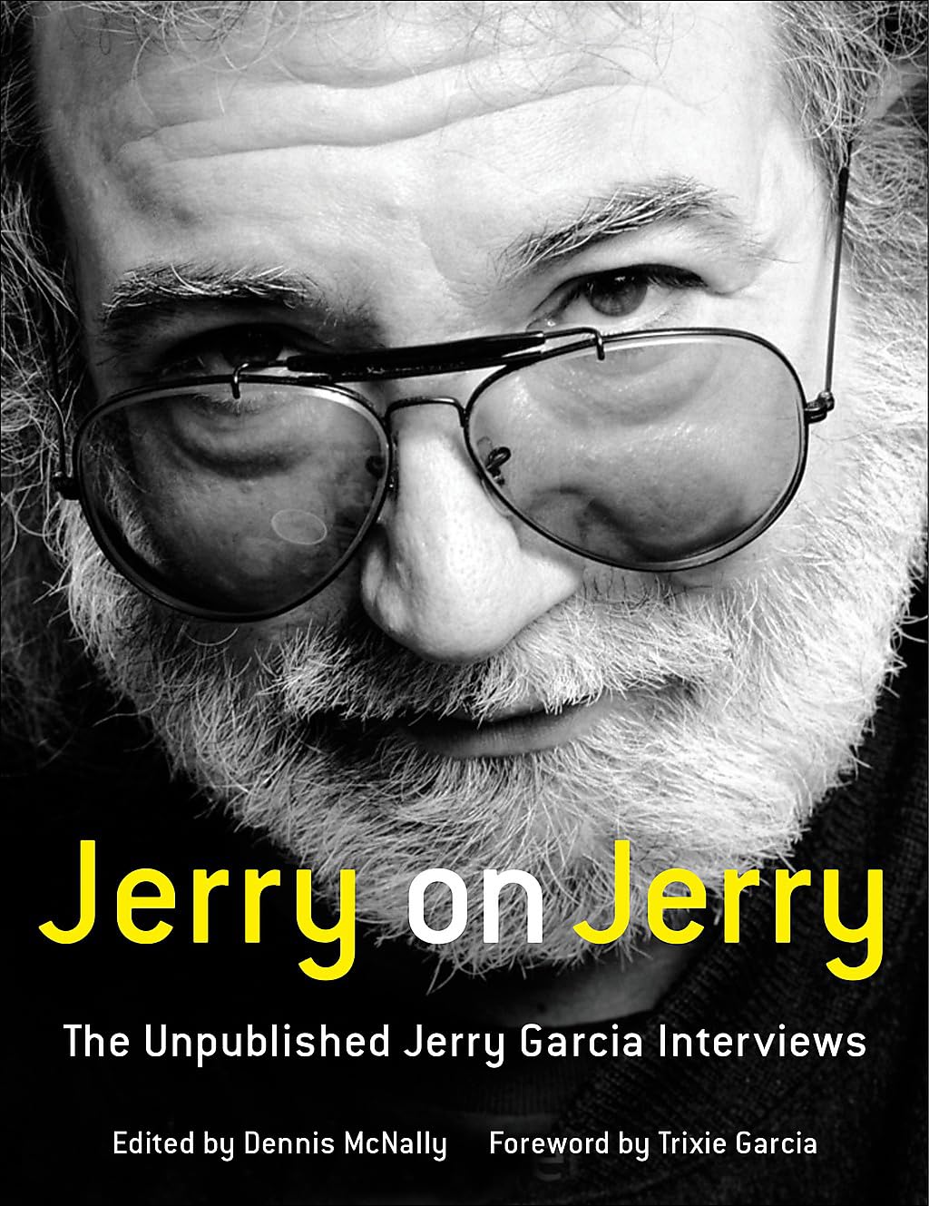 Jerry on Jerry: The Unpublished Jerry Garcia Interviews,Used