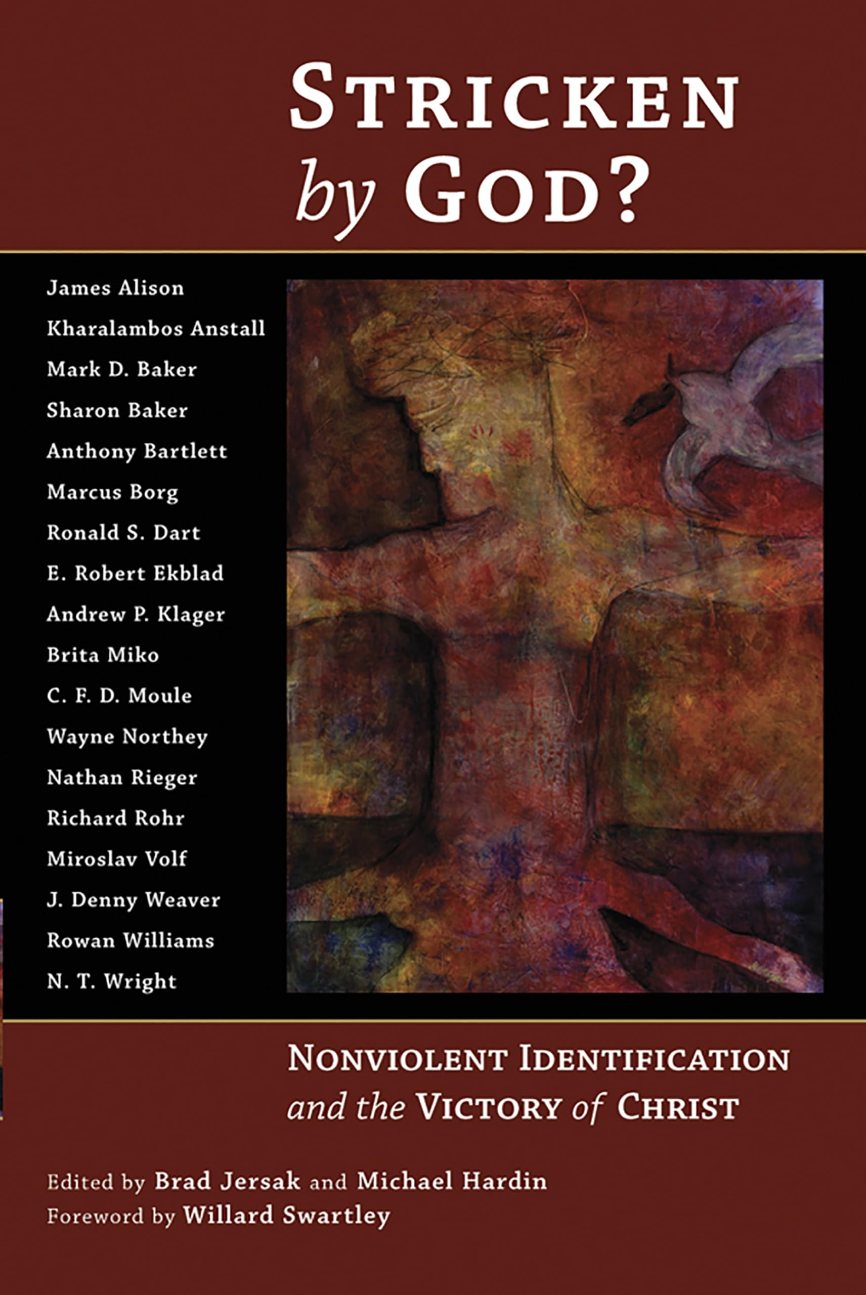 Stricken by God?: Nonviolent Identification and the Victory of Christ,Used