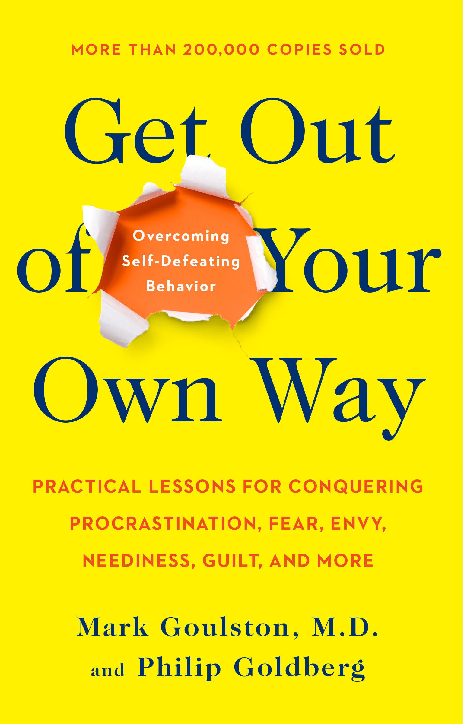 Get Out Of Your Own Way: Overcoming Selfdefeating Behavior,New