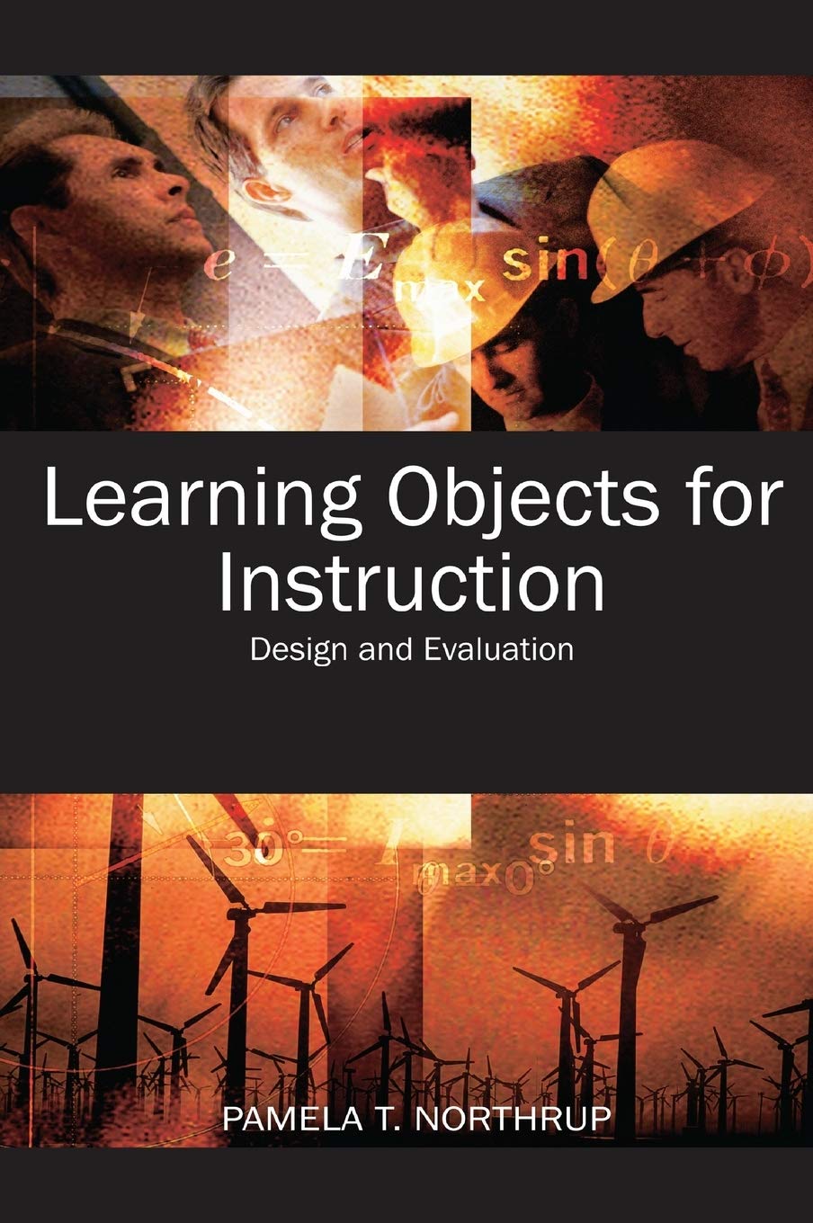 Learning Objects for Instruction: Design and Evaluation,Used