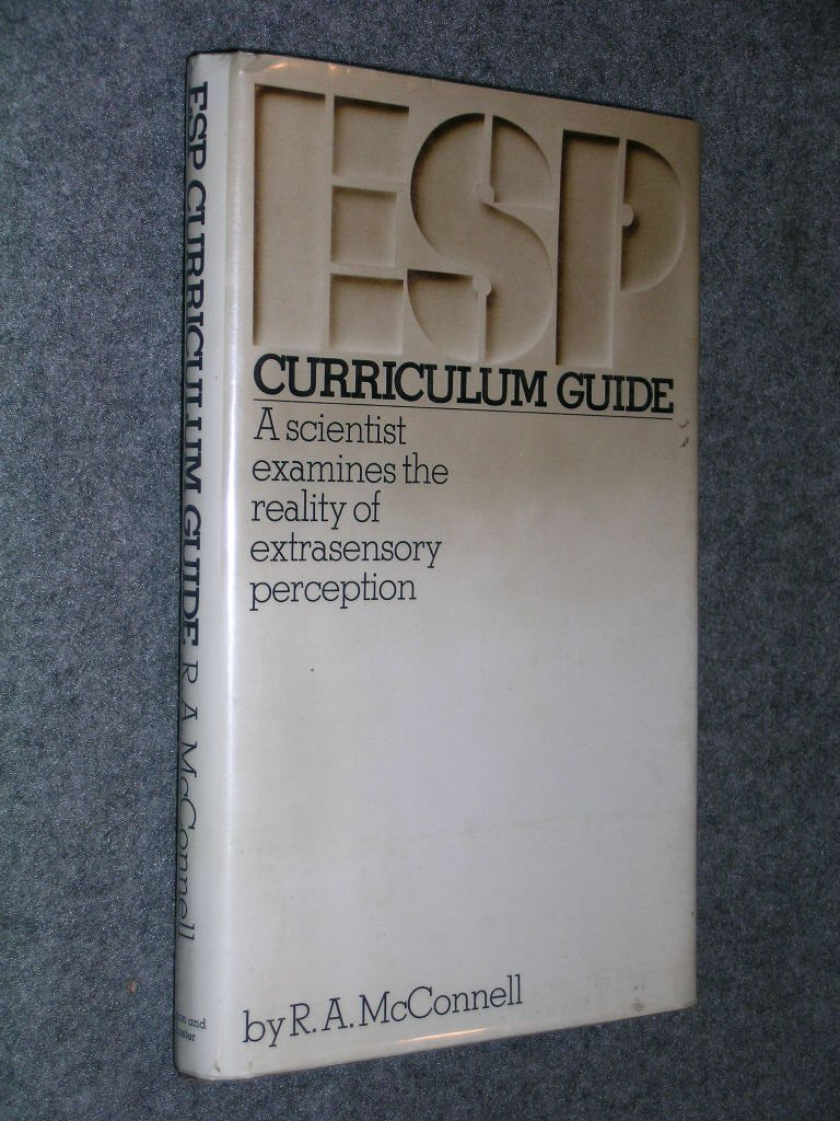 ESP Curriculum Guide: A Scientist Examines the Reality of Extrasensory Perception,Used