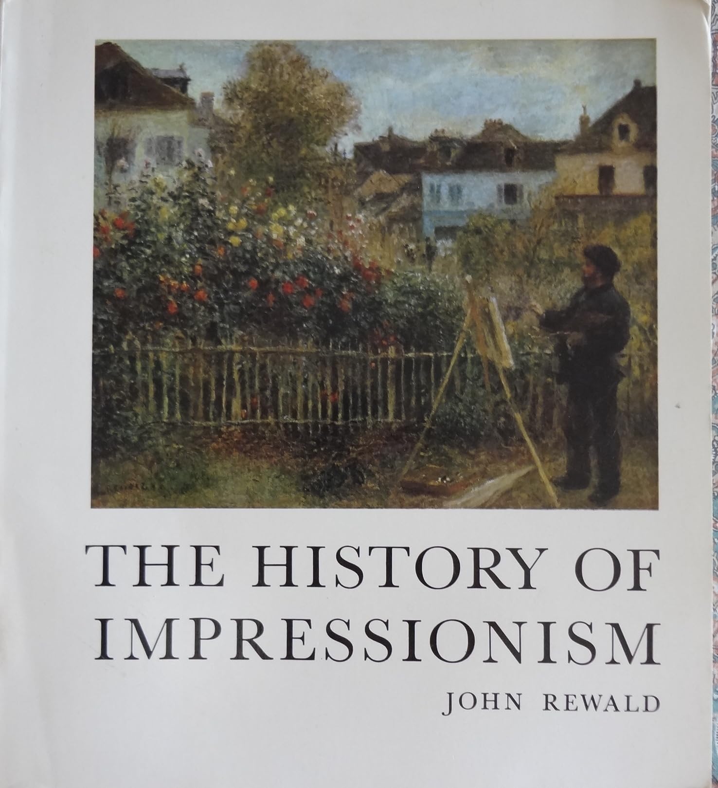 The History Of Impressionism By Rewald, John (1973) Paperback