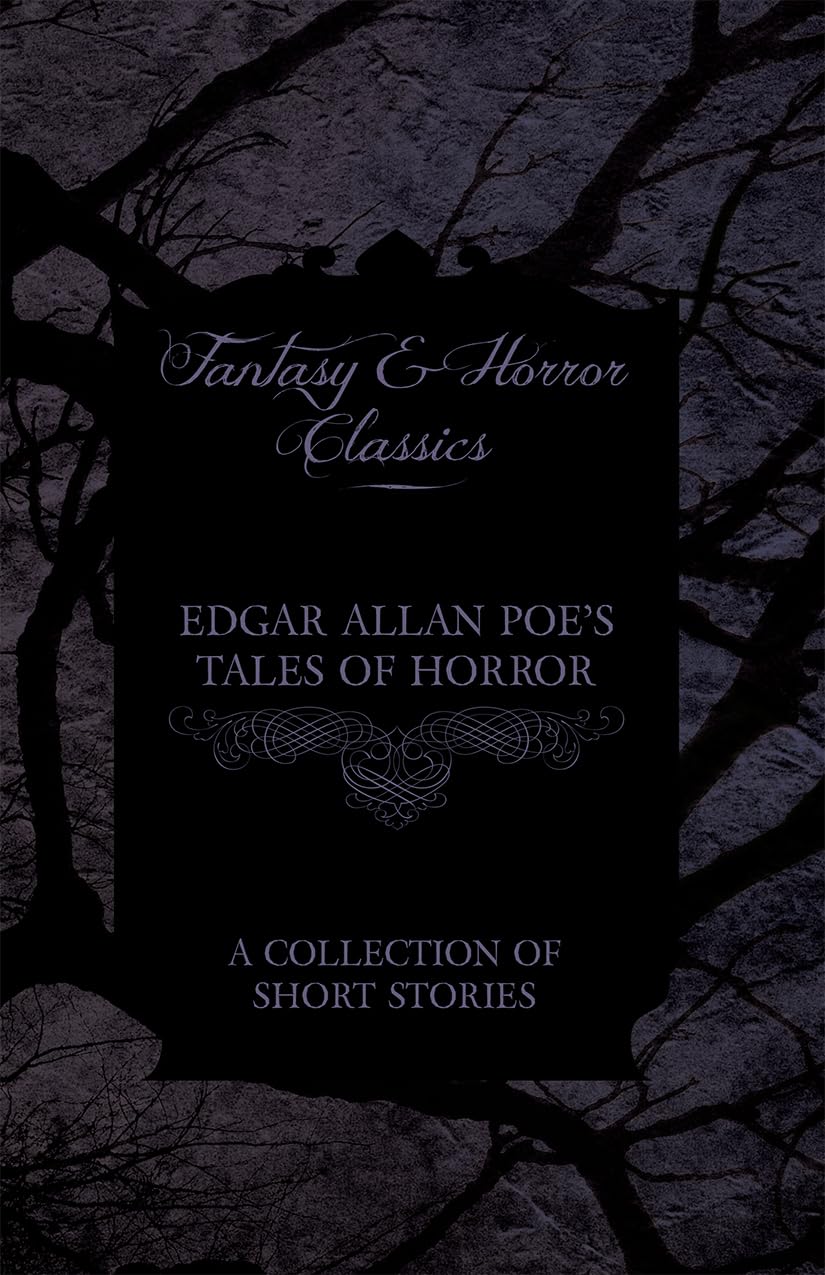 Edgar Allan Poe'S Tales Of Horror A Collection Of Short Stories (Fantasy And Horror Classics),Used