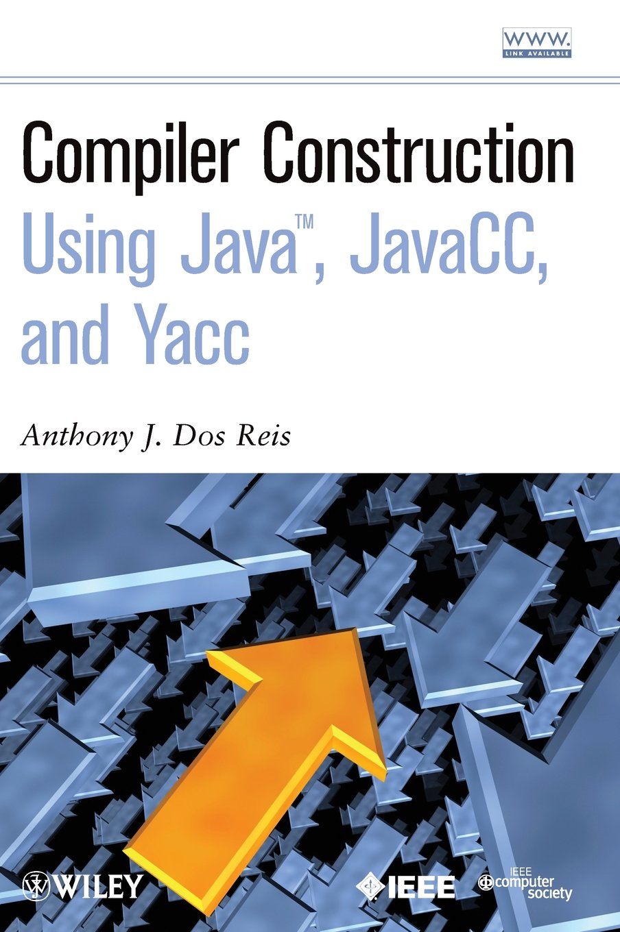 Compiler Construction Using Java, JavaCC, and Yacc,Used