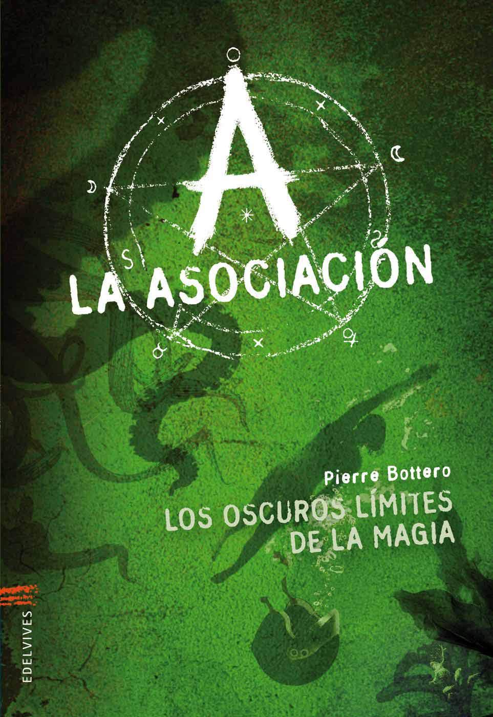 Los oscuros lmites de la magia (La asociacin / The Association) (Spanish Edition),Used