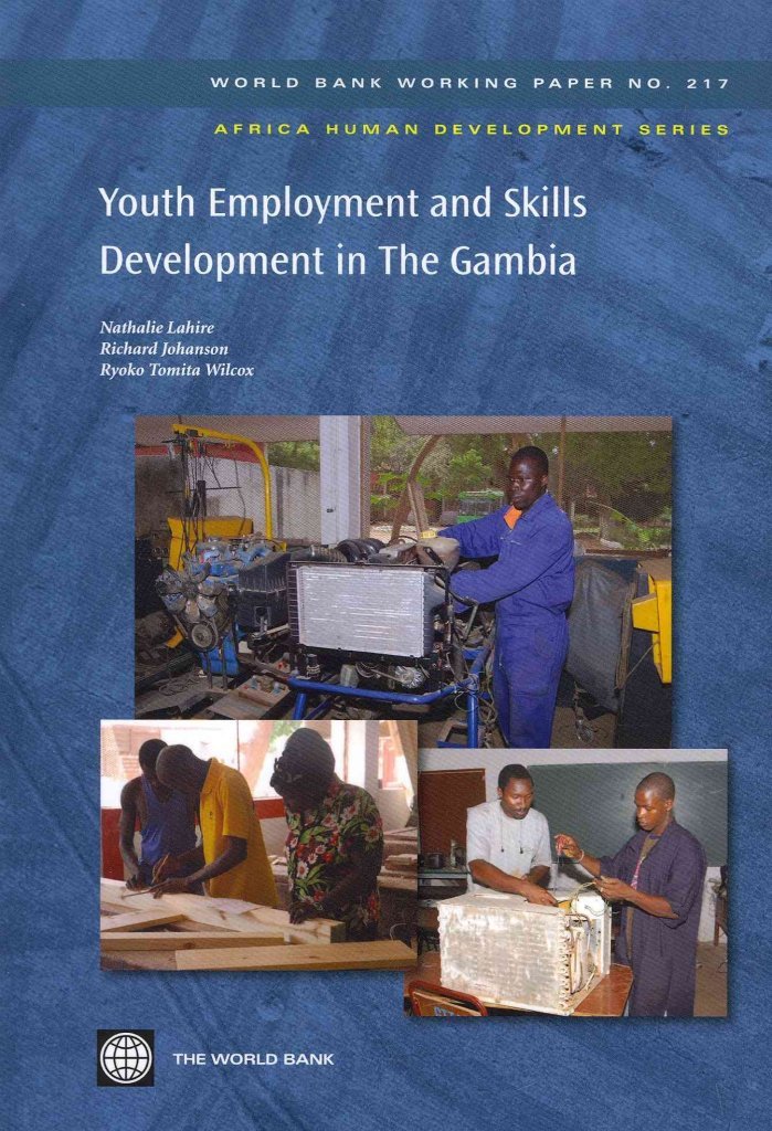 Youth Employment And Skills Development In The Gambia (217) (World Bank Working Papers),New