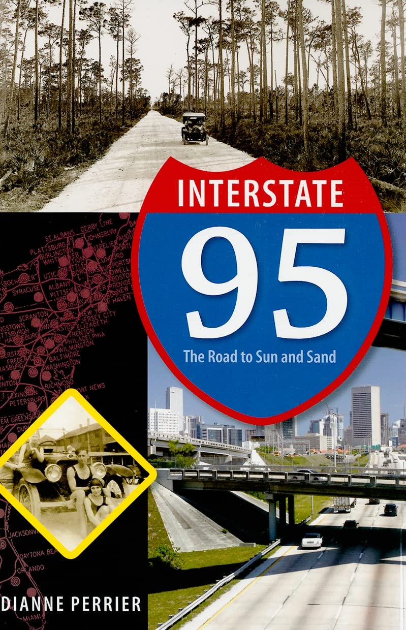 Interstate 95: The Road To Sun And Sand,Used