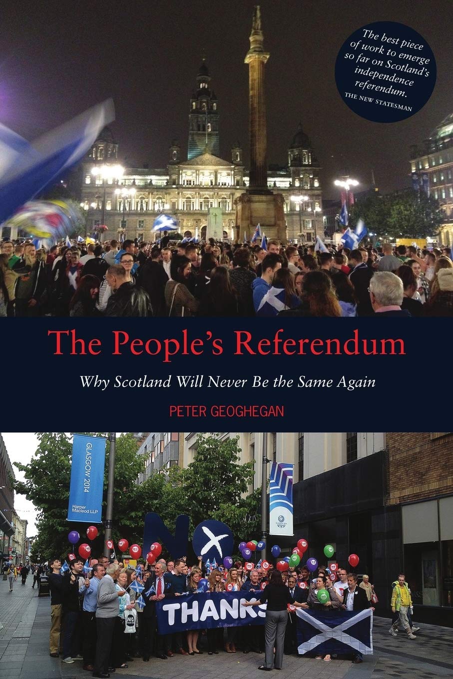 The People's Referendum: Why Scotland Will Never Be the Same Again,Used