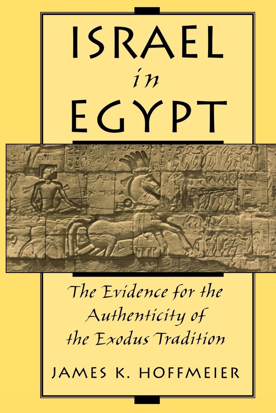 Israel in Egypt: The Evidence for the Authenticity of the Exodus Tradition,Used