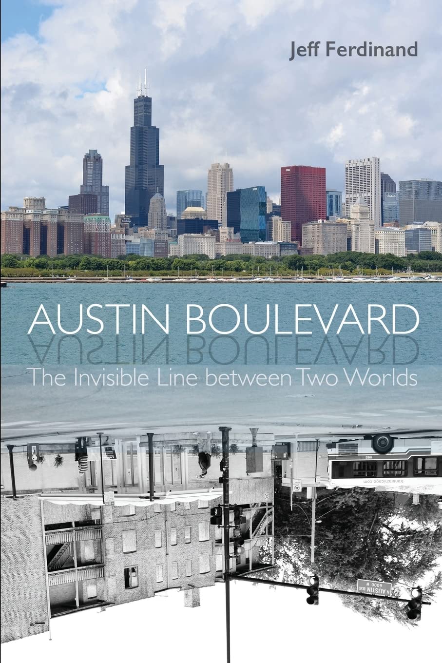 Austin Boulevard: The Invisible Line Between Two Worlds,Used