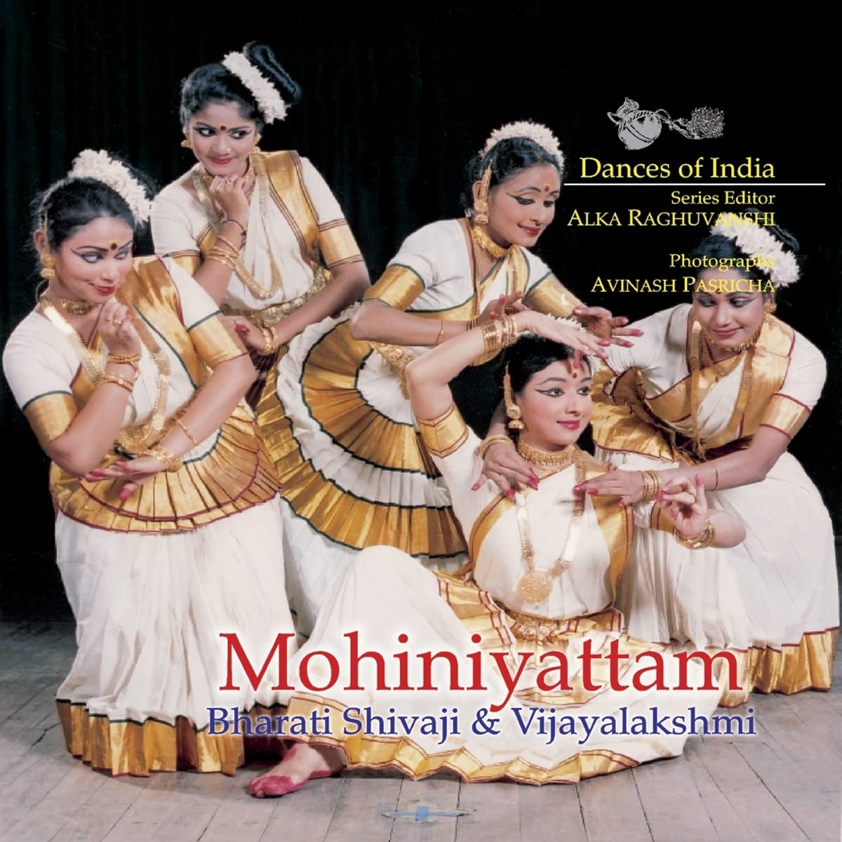 Mohiniyattam: Dances of India,Used