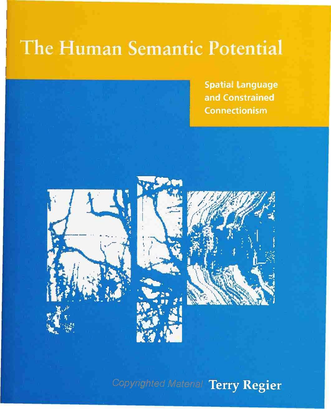 The Human Semantic Potential: Spatial Language and Constrained Connectionism,Used