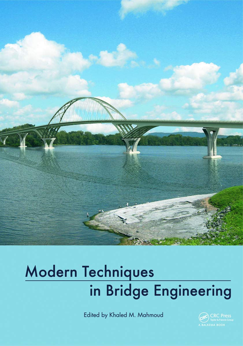 Modern Techniques in Bridge Engineering: Proceedings of 6th New York City Bridge Conference, 2526 July 2011,Used