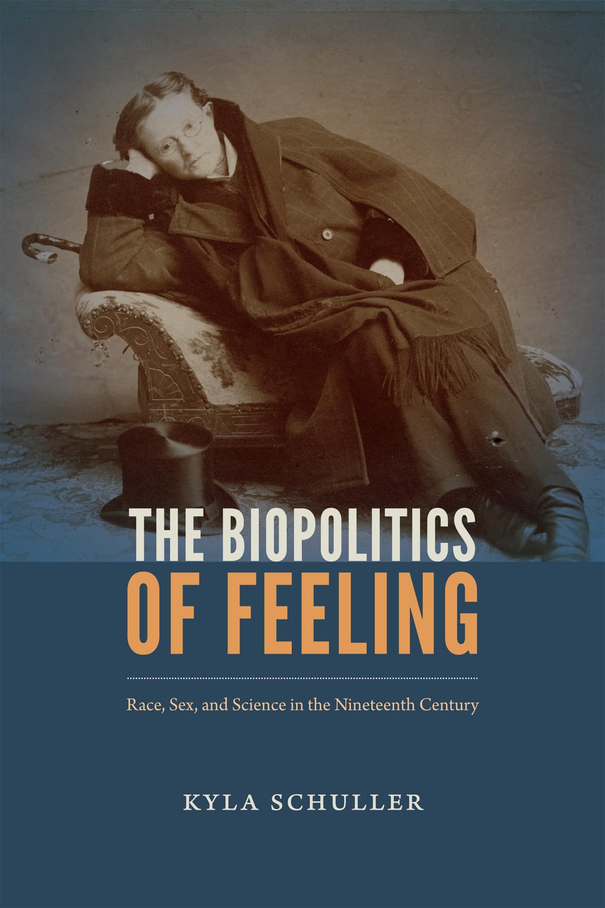 The Biopolitics Of Feeling: Race, Sex, And Science In The Nineteenth Century (Anima: Critical Race Studies Otherwise),Used
