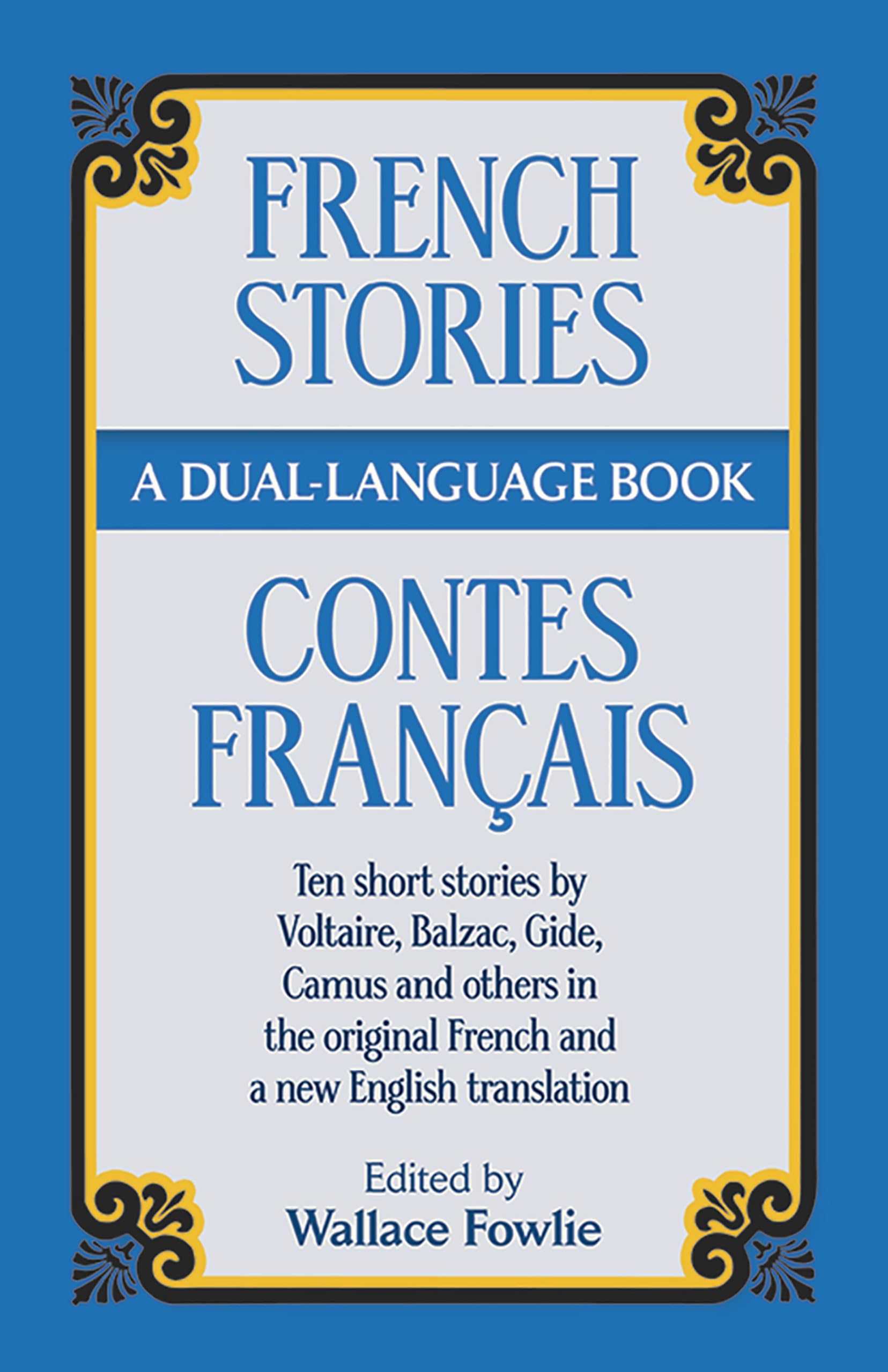 French Stories / Contes Franais (A Duallanguage Book) (English And French Edition),New