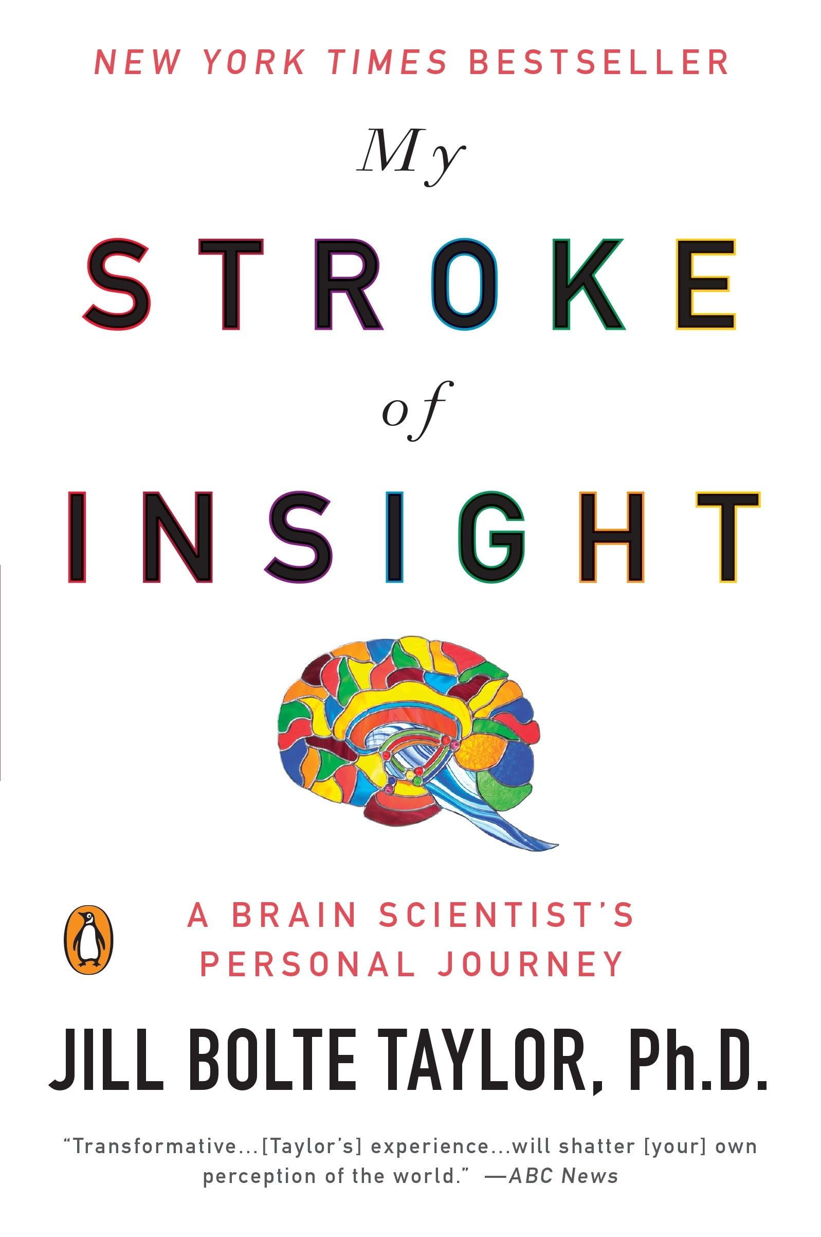 My Stroke Of Insight: A Brain Scientist'S Personal Journey,Used