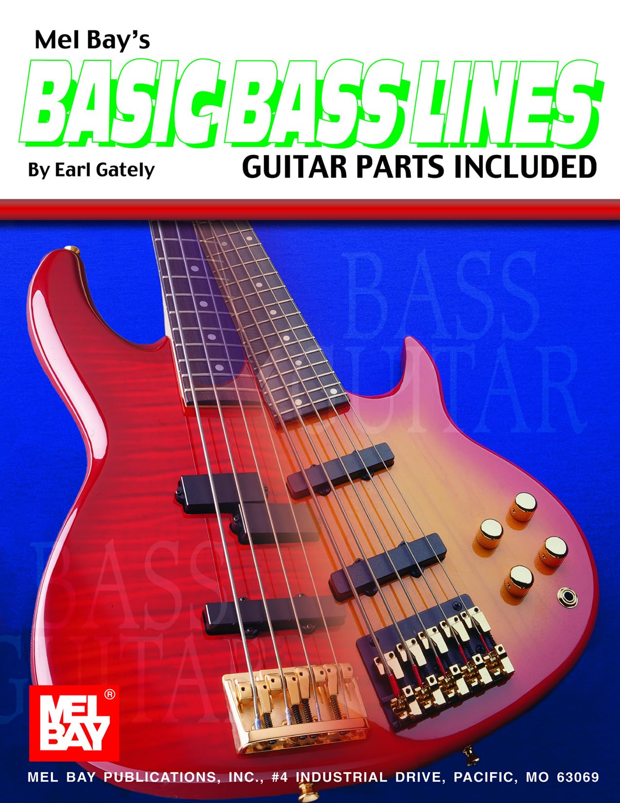 Basic Bass Lines: Guitar Parts Included,Used
