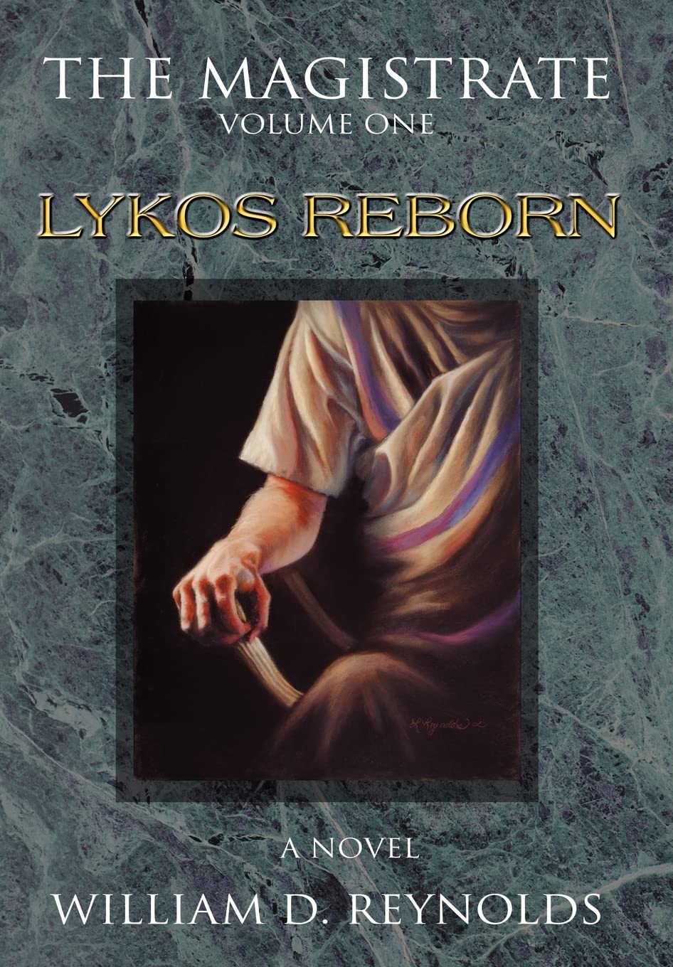 The Magistrate: Volume One: Lykos Reborn (The Magistrate Series),Used