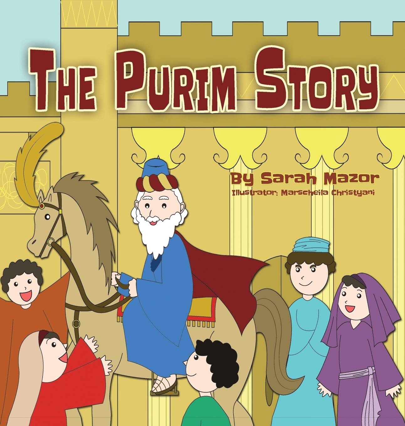 The Purim Story: The Story of Queen Esther and Mordechai the Righteous (Jewish Holiday Books for Children),Used