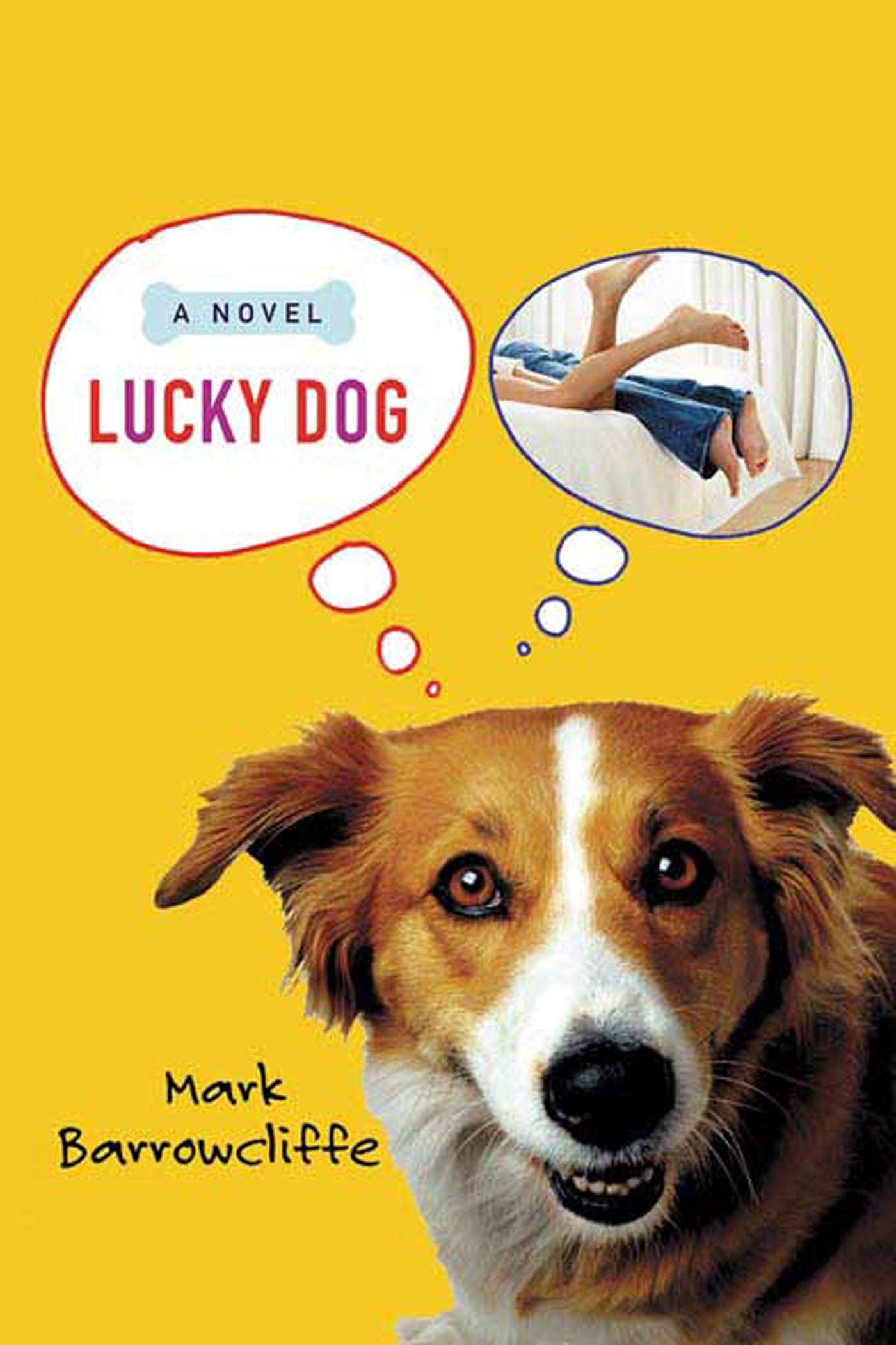 Lucky Dog: A Novel,New