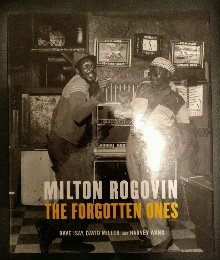 Milton Rogovin: The Forgotten Ones,New
