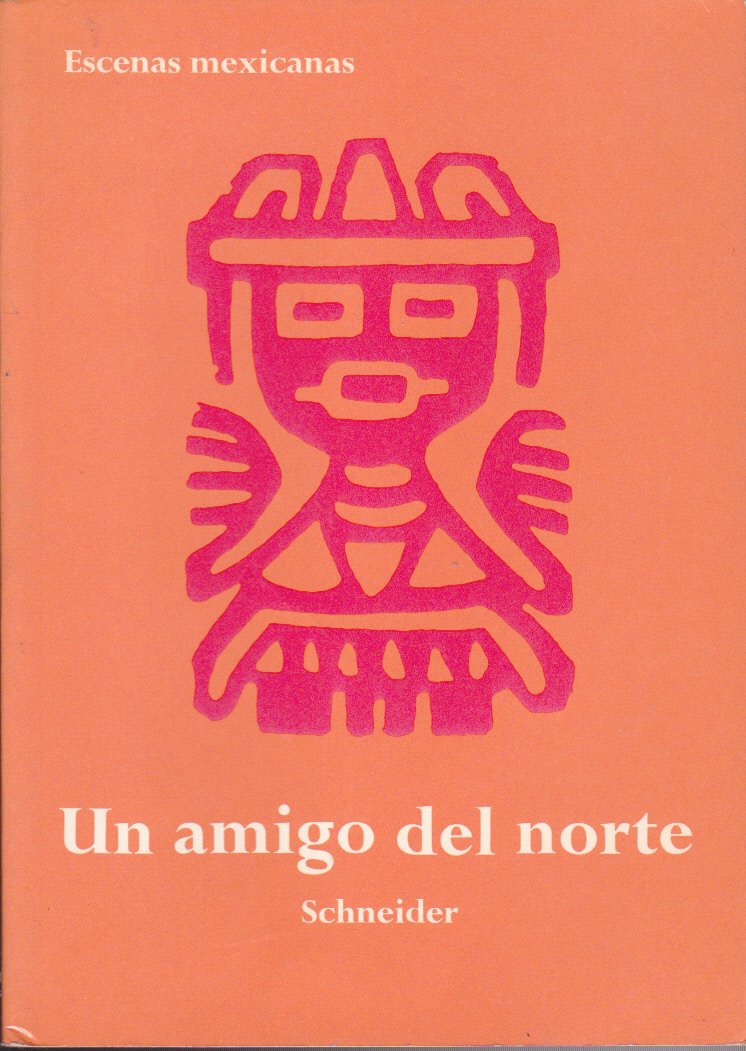 Un Amigo del Norte (Escenas Mexicanas),Used