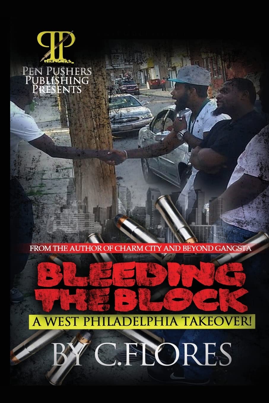 Bleeding The Block: A West Philadelphia Takeover,Used