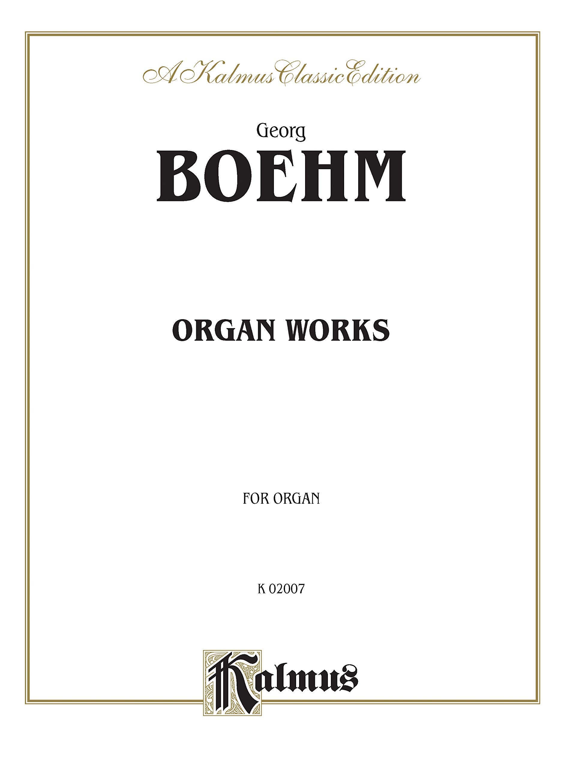 Organ Works (Kalmus Edition),Used