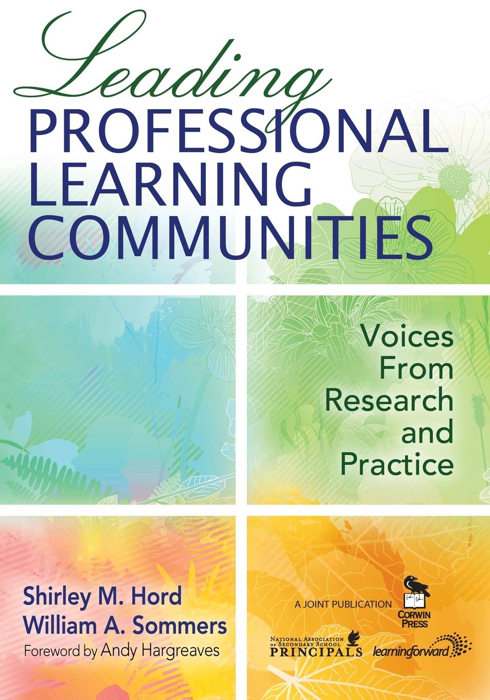 Leading Professional Learning Communities: Voices From Research and Practice,Used