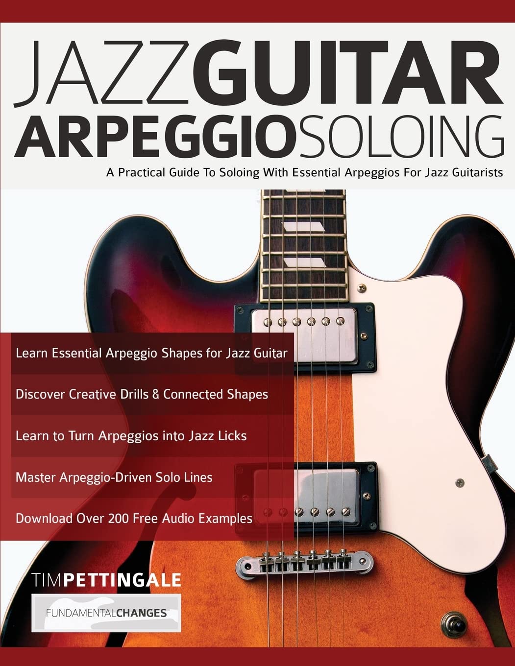 Jazz Guitar Arpeggio Soloing: A Practical Guide To Soloing With Essential Arpeggios For Jazz Guitarists,Used
