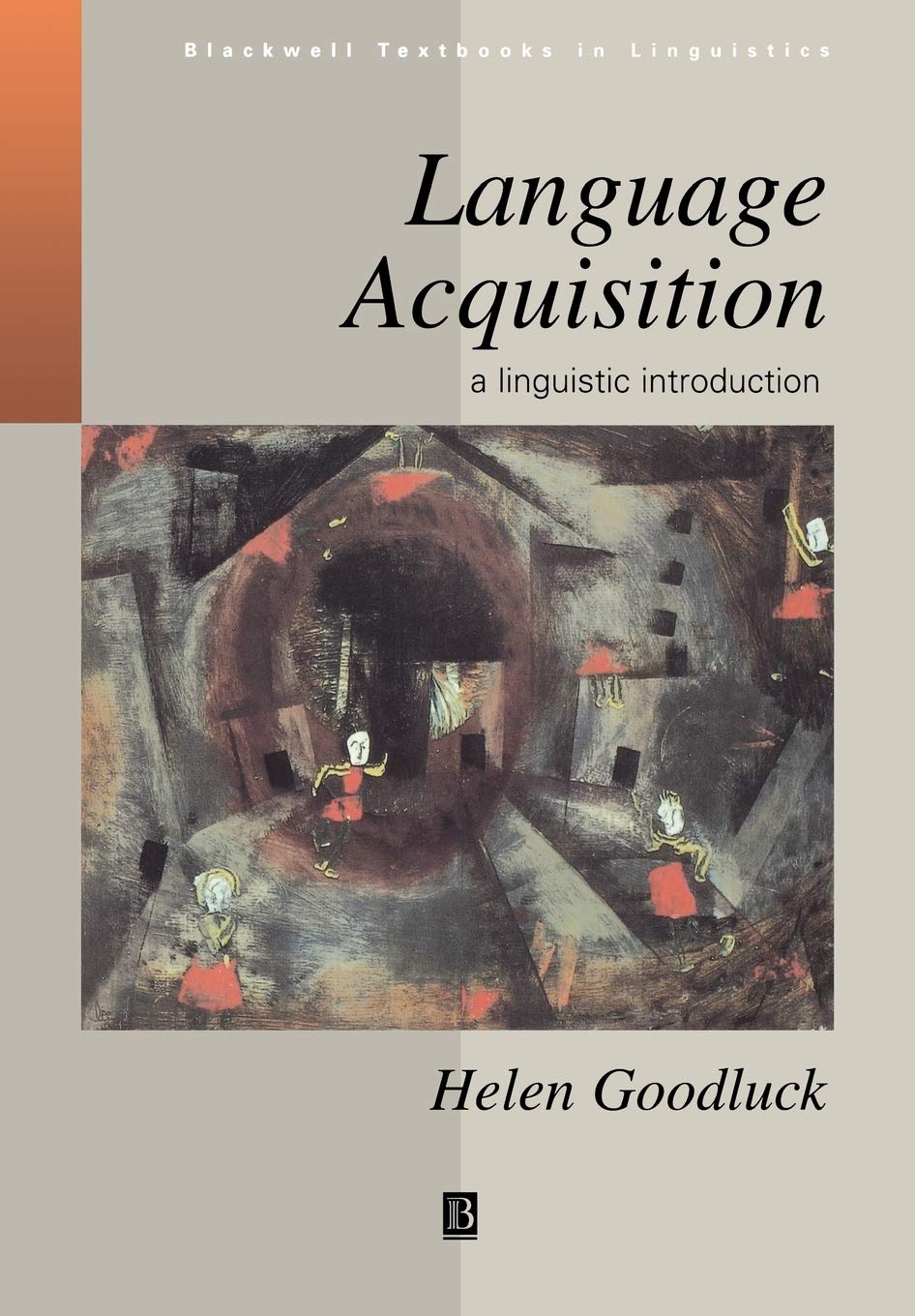 Language Acquisition: A Linguistic Introduction,Used
