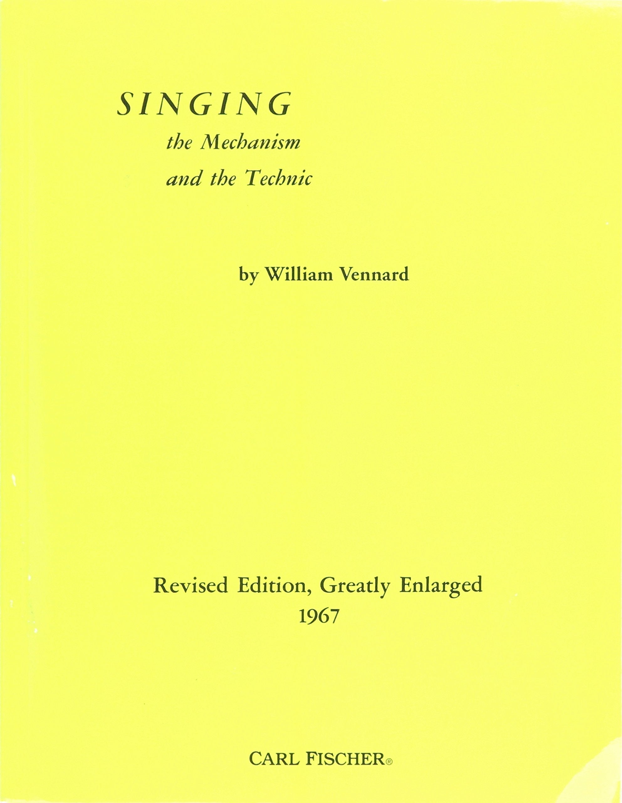 O4685  Singing  The Mechanism and the Technic,Used