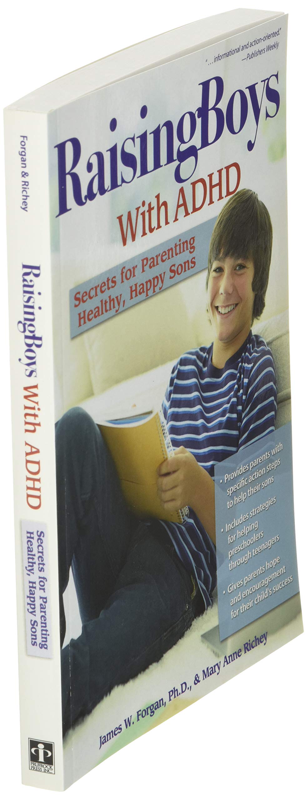 Raising Boys With ADHD: Secrets for Parenting Healthy, Happy Sons,New