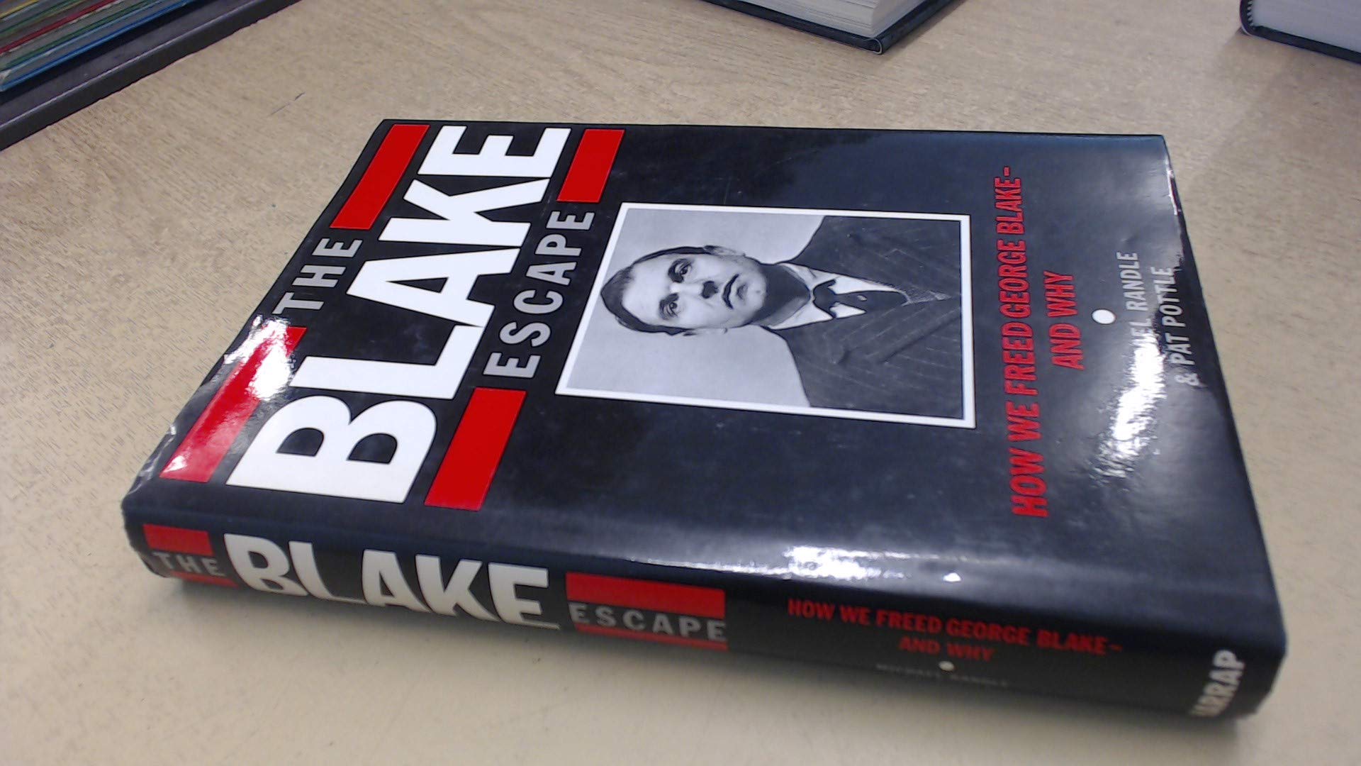 The Blake escape : how we freed George Blake and why,Used