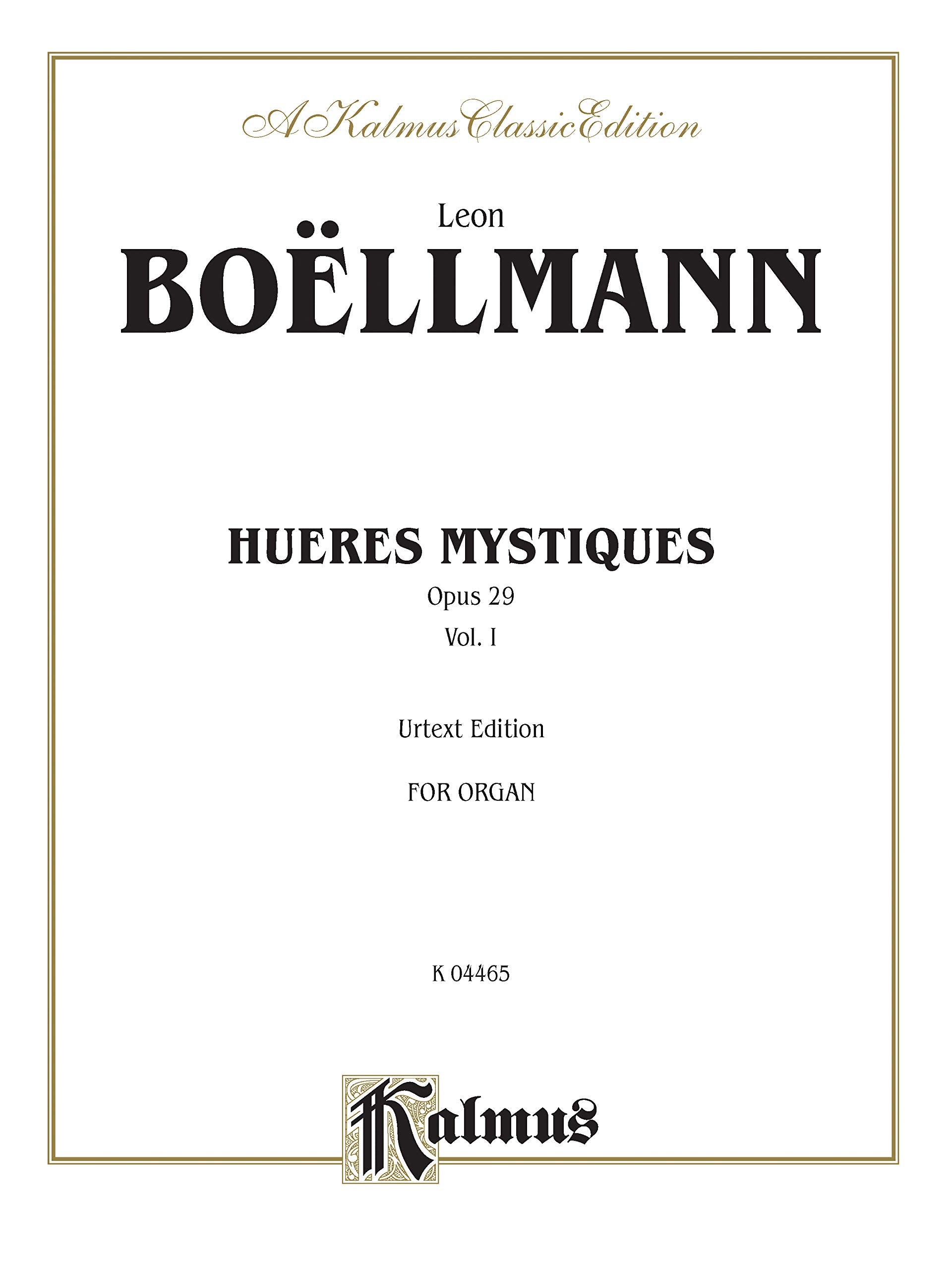 Heures Mystiques (Urtext) (Op. 29), Vol 1 (Kalmus Edition, Vol 1)