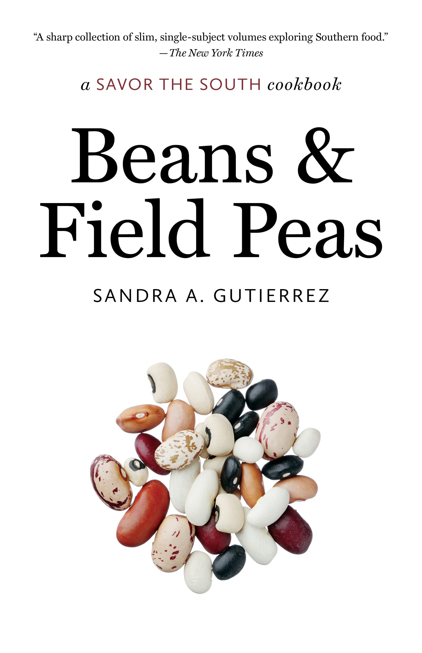 Beans and Field Peas: a Savor the South cookbook (Savor the South Cookbooks),Used