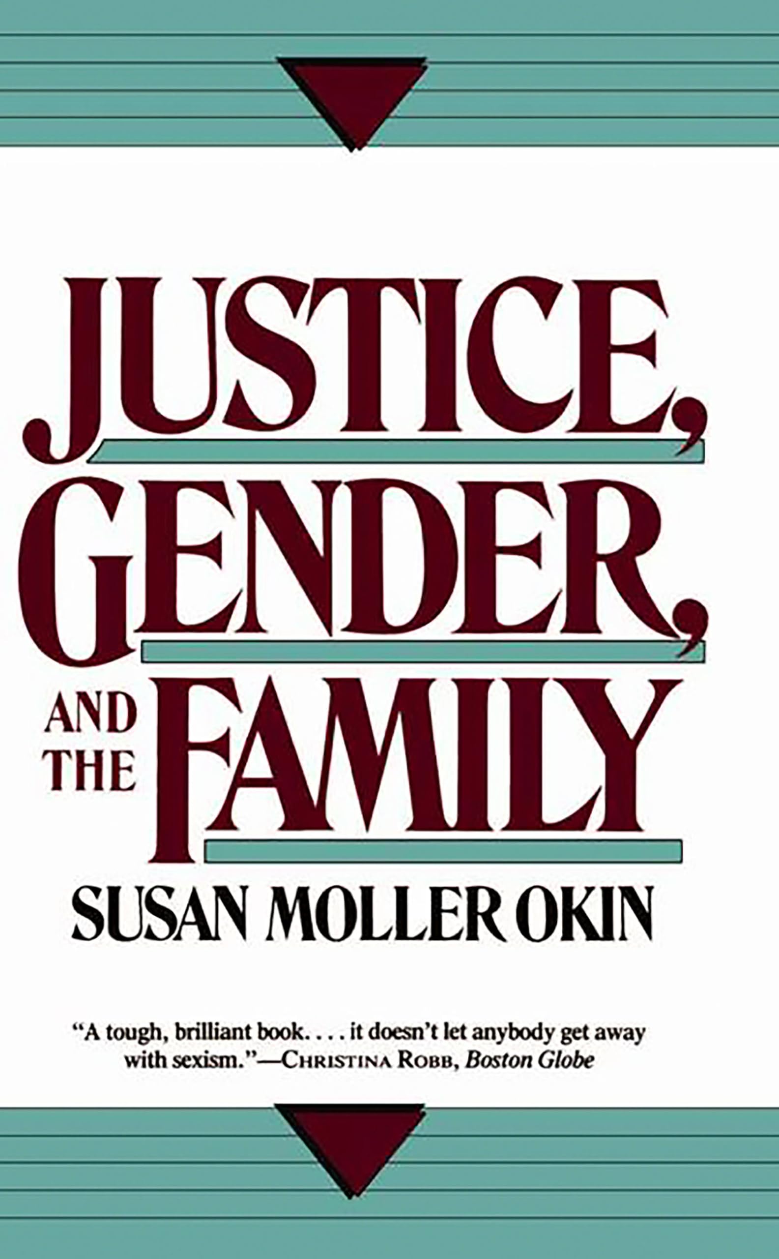 Justice, Gender, And The Family,New