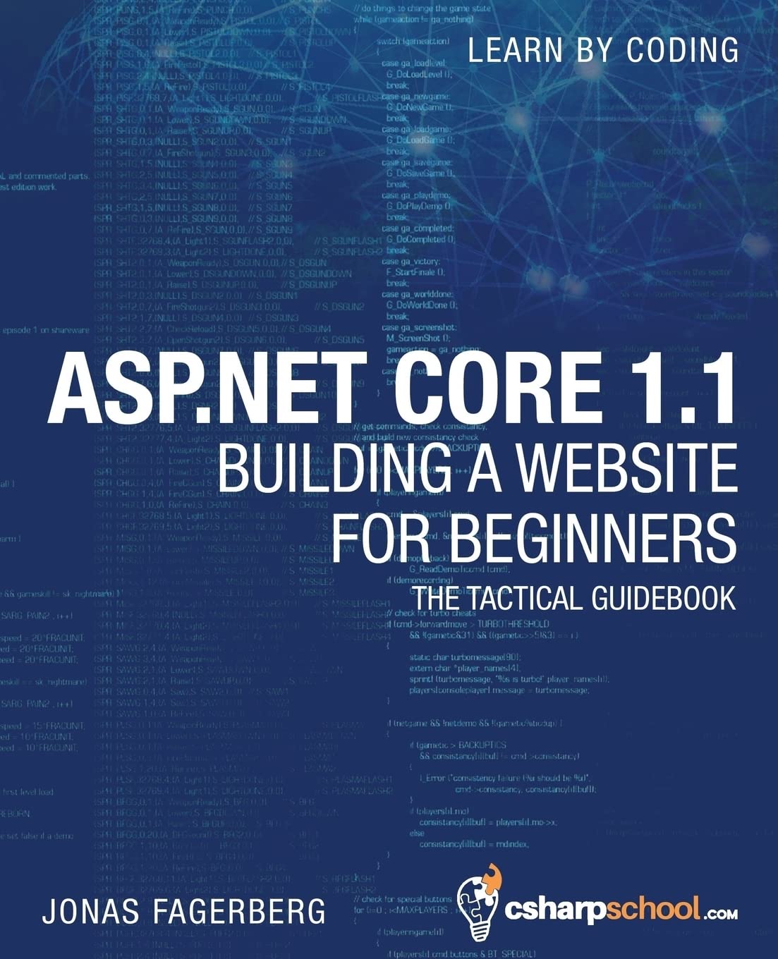 ASP.NET Core 1.1 For Beginners: How To Build a MVC Website,Used
