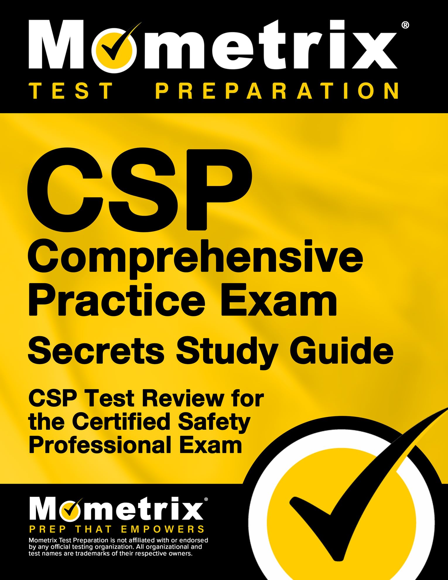 CSP Comprehensive Practice Exam Secrets Study Guide: CSP Test Review for the Certified Safety Professional Exam (Mometrix Secret,Used