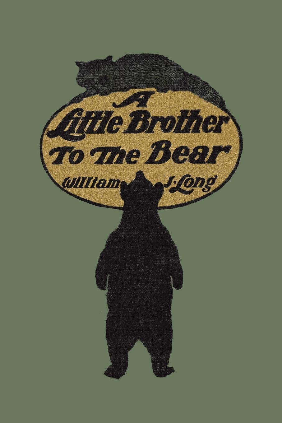 A Little Brother to the Bear (Yesterday's Classics),Used