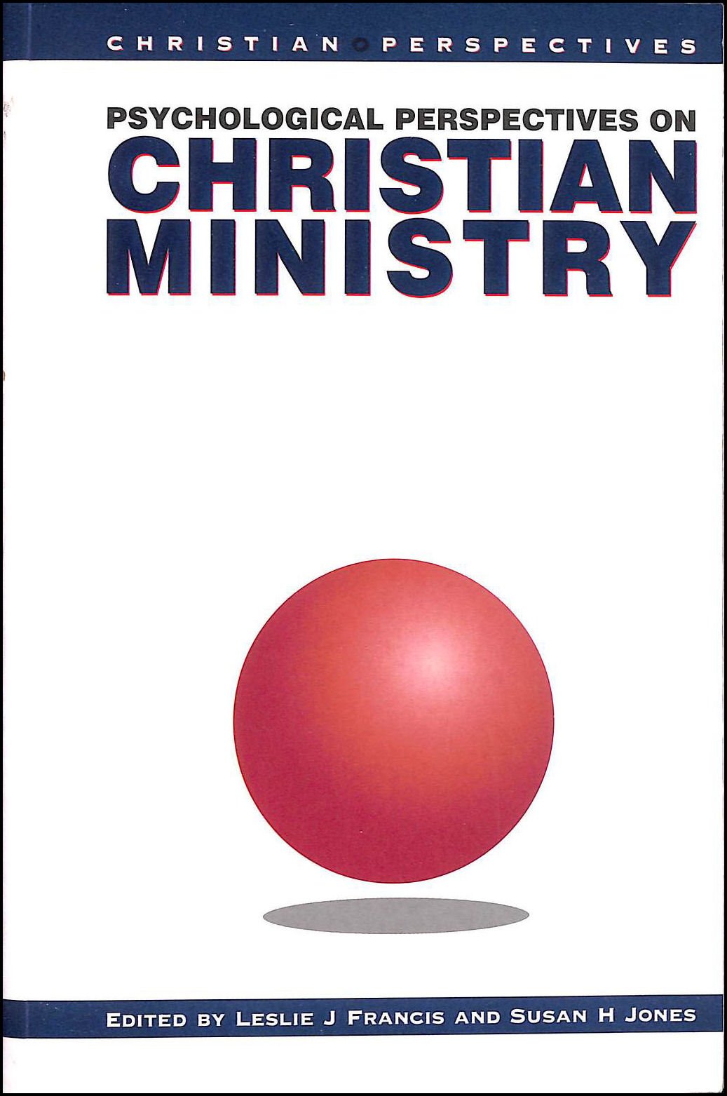 Psychological Perspectives on Christian Ministry: A Reader (Christian Perspectives),Used