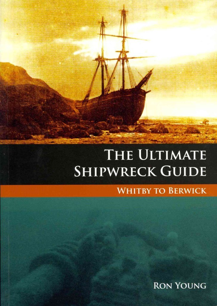 The Ultimate Shipwreck Guide: Whitby to Berwick,Used