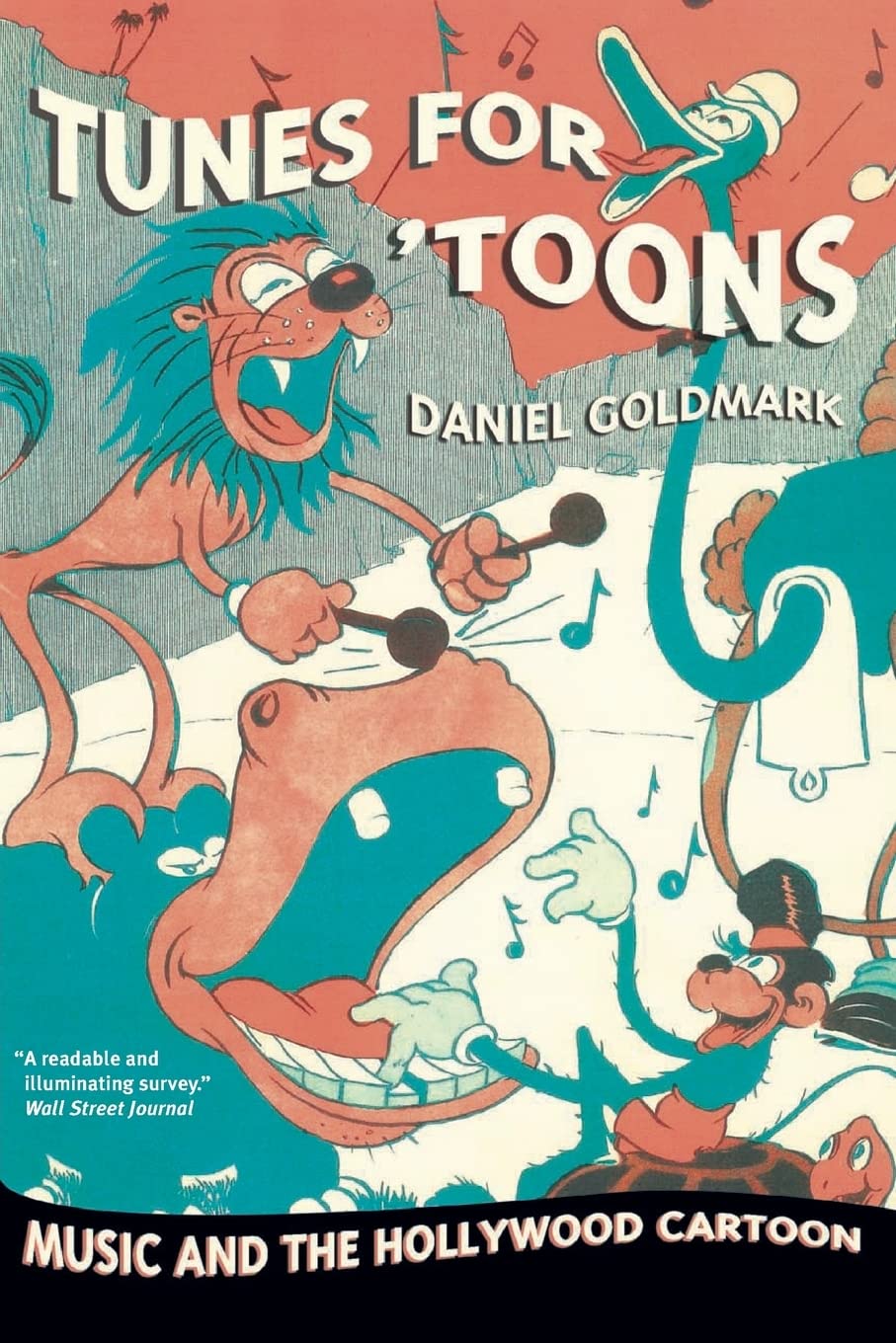 Tunes for 'Toons: Music and the Hollywood Cartoon,Used