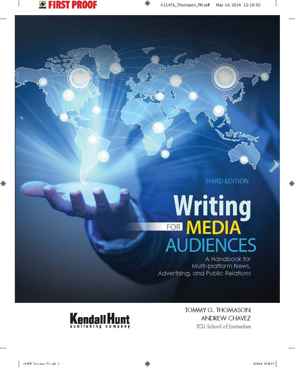 Writing for Media Audiences: A Handbook for Multiplatform News, Advertising, and Public Relations,Used