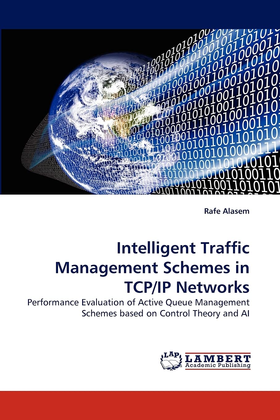 Intelligent Traffic Management Schemes in TCP/IP Networks: Performance Evaluation of Active Queue Management Schemes based on Co,Used